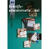 Bedrijfsadministratie ... nu! by P. de Jongh