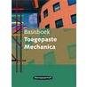 Toegepaste Mechanica door J.W. Welleman