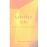 Gebroken licht door C. van Woerden