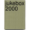 Jukebox 2000 door T. Embrechts