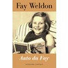 Auto da Fay by Fay Weldon