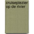 Cruiseplezier op de rivier