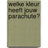 Welke kleur heeft jouw parachute?