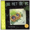 3D met de PC by E. Plantinga