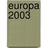 Europa 2003 door Onbekend