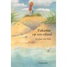 Vakantie op een eiland door E. van Dort
