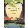 Het bos aan de overkant by U. Weigelt