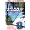 Sneeuw over Curacao door J. van den Heuvel