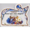Muis kan niet slapen by A. Parry