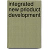 Integrated new prioduct development by Rianne Valkenburg