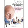 Neanderthalers op het werk