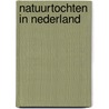 Natuurtochten in Nederland door P.P. van Laake
