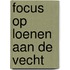 Focus op Loenen aan de Vecht