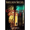 Criminele opzet door Sheldon Siegel