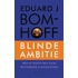 Blinde ambitie