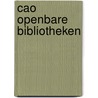 CAO Openbare Bibliotheken door Onbekend