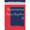 Basiscursus Paint Shop Pro 8 door H. Heijkoop