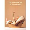 Designers in Nederland door Onbekend