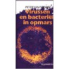 Virussen en bacterien in opmars door P. van Dooren
