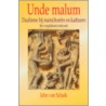 Unde malum - vanwaar het kwaad? door J. van Schaik