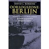 Oorlogszone : Berlijn by David L. Robbins