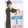 Mister S by W. Stadiem
