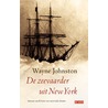De zeevaarder uit New York by W. Johnston
