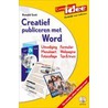 Creatief publiceren met Word by R. Smit