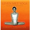 Leven met yoga door C. Turlington