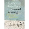 Een maal zeventig door Huub Oosterhuis