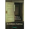 De dokters Andrian by Willem Melchior