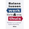 Balans tussen werk en thuis by M. Thans