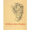 Leven en werk van Willem den Ouden by G. van der Wal