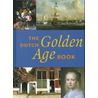 The Dutch Golden Age book door Ronald de Leeuw