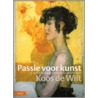 Passie voor kunst by K. de Wildt