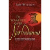De waarheid over Nostradamus by Ian Wilson