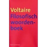 Filosofisch woordenboek, of De rede op alfabet by Voltaire