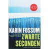 Zwarte seconden by Karin Fossum