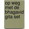 Op weg met de Bhagavid Gita set by S. MacGuish