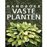 Handboek vaste planten door W. Oudshoorn