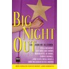 Big night out by Unknown