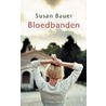 Bloedbanden by S. Bauer