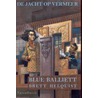 De jacht op Vermeer door B. Balliet