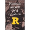 Over revolutie by Hannah Arendt