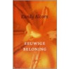Eeuwige beloning by Randy Alcorn