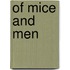 Of Mice and Men