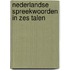Nederlandse spreekwoorden in zes talen