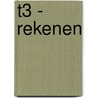 T3 - Rekenen by Unknown