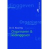 Organiseren & leidinggeven door D. Keuning