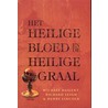 Het Heilige Bloed en de Heilige Graal door R. Leigh